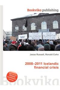 2008-2011 Icelandic Financial Crisis