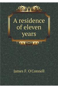 A Residence of Eleven Years