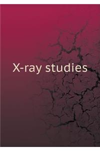 X-Ray Studies