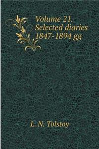Volume 21. Selected Diaries 1847-1894 Gg