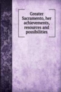 GREATER SACRAMENTO HER ACHIEVEMENTS RES