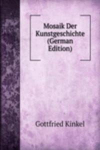 Mosaik Der Kunstgeschichte (German Edition)