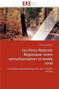 Les Parcs Naturels Régionaux