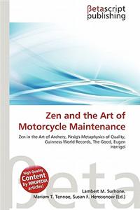 Zen and the Art of Motorcycle Maintenance