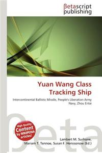 Yuan Wang Class Tracking Ship