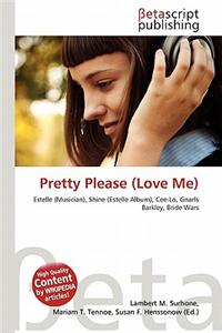 Pretty Please (Love Me)