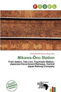 Mikawa- No Station