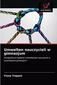 Umwelten nauczycieli w gimnazjum