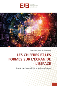 Les Chiffres Et Les Formes Sur l'Ecran de l'Espace