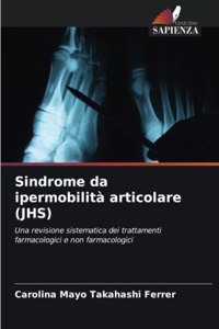 Sindrome da ipermobilità articolare (JHS)
