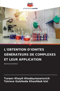 L'Obtention d'Ionites Générateurs de Complexes Et Leur Application