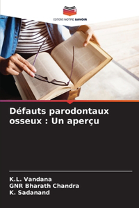 Défauts parodontaux osseux