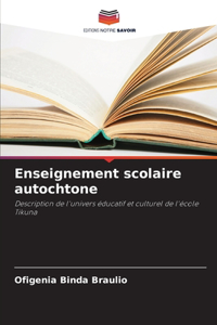 Enseignement scolaire autochtone