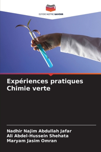 Expériences pratiques Chimie verte