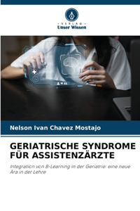 Geriatrische Syndrome Für Assistenzärzte