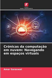 Crónicas da computação em nuvem