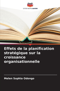 Effets de la planification stratégique sur la croissance organisationnelle
