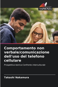 Comportamento non verbale/comunicazione dell'uso del telefono cellulare