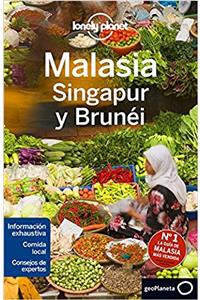 Lonely Planet Malasia, Singapur y Brunei /Lonely Planet Malaysia, Singapore and Brunei (Lonely Planet Spanish Guides)