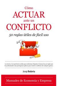 Como Actuar Ante Un Conflicto