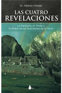 Cuatro Revelaciones, Las