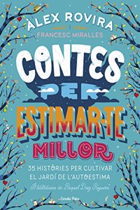 Contes per estimar-te millor: IlÂ·lustracions de Raquel Diaz Reguera