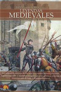 Breve Historia de Las Leyendas Medievales