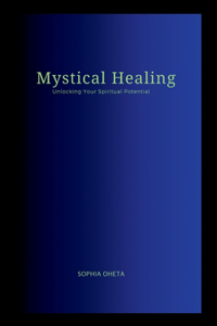 Mystical Healing