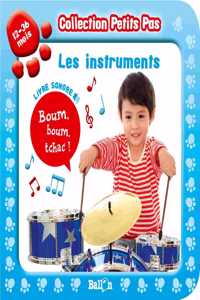 A petits pas/Les instruments (12-36 mois)