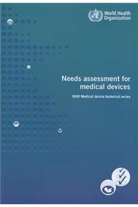 Needs Assessment for Medical Devices