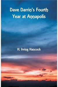 Dave Darrin's Fourth Year at Annapolis