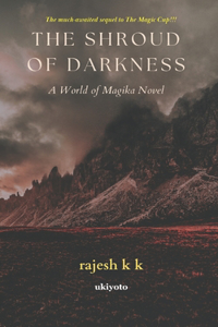 The Shroud of Darkness