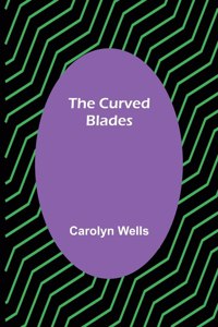 Curved Blades