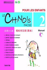 Le chinois facile pour les enfants vol.2 - Manuel (chinois simplifie)