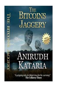 The Bitcoins Jaggery (Bitcoin Mining, Bitcoin Trading)