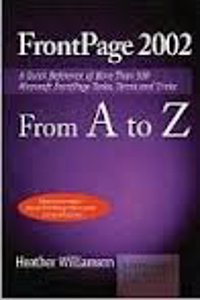 FrontPage 2002 From A To Z