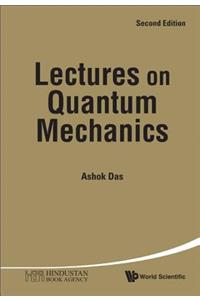 Lectures on Quantum Mechanics (Second Edition)