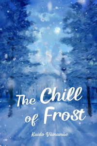 The Chill of Frost