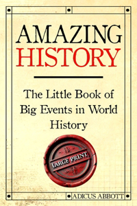 Amazing History Large Print