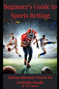 Beginner's Guide to Sports Betting