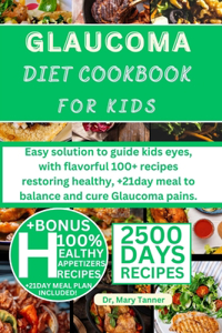 Glaucoma Diet Cookbook for Kids