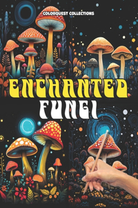 Enchanted Fungi