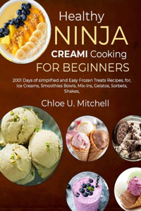 Healthy Ninja CREAMi Cooking for Beginners