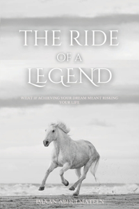 The Ride of a Legend