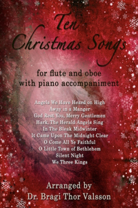 Ten Christmas Songs for Flute and Oboe with Piano Accompaniment