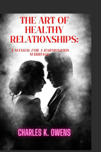 Art of Healthy Relationships