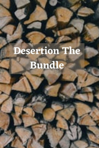 Desertion The Bundle
