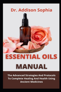 Essential Oils Manual