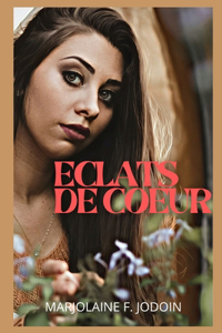 Eclats de coeur