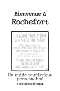 Bienvenue à Rochefort